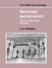 Burial and Ancient Society : The Rise of the Greek City-State - Book