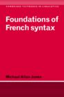 Foundations of French Syntax - Book