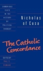 Nicholas of Cusa: The Catholic Concordance - Book