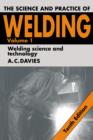 The Science and Practice of Welding: Volume 1 - Book