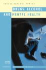 Drugs, Alcohol and Mental Health - Book