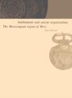 Settlement and Social Organization : The Merovingian Region of Metz - Book