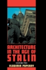 Architecture in the Age of Stalin : Culture Two - Book
