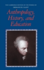 Anthropology, History, and Education - Book