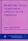 Handshake Circuits : An Asynchronous Architecture for VLSI Programming - Book