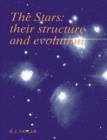 The Stars : Their Structure and Evolution - Book