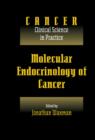 Molecular Endocrinology of Cancer: Volume 1, Part 2, Endocrine Therapies - Book
