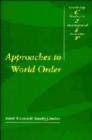 Approaches to World Order - Book