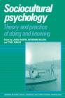Sociocultural Psychology : Theory and Practice of Doing and Knowing - Book