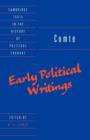 Comte: Early Political Writings - Book