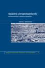Repairing Damaged Wildlands : A Process-Orientated, Landscape-Scale Approach - Book