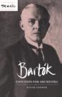 Bartok: Concerto for Orchestra - Book