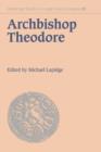 Archbishop Theodore : Commemorative Studies on his Life and Influence - Book