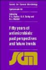 Fifty Years of Antimicrobials : Past Perspectives and Future Trends - Book