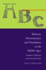 Rhetoric, Hermeneutics, and Translation in the Middle Ages : Academic Traditions and Vernacular Texts - Book