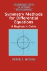 Symmetry Methods for Differential Equations : A Beginner's Guide - Book