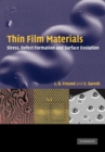 Thin Film Materials : Stress, Defect Formation and Surface Evolution - Book