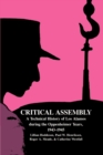 Critical Assembly : A Technical History of Los Alamos during the Oppenheimer Years, 1943-1945 - Book