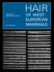 Hair of West European Mammals : Atlas and Identification Key - Book