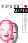 Multicultural Japan : Palaeolithic to Postmodern - Book