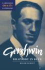 Gershwin: Rhapsody in Blue - Book