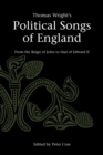 Thomas Wright's Political Songs of England : From the Reign of John to that of Edward II - Book
