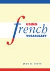 Using French Vocabulary - Book