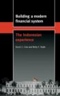 Building a Modern Financial System : The Indonesian Experience - Book