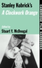 Stanley Kubrick's A Clockwork Orange - Book