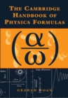 The Cambridge Handbook of Physics Formulas - Book