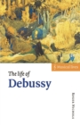 The Life of Debussy - Book