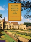 Greater Medieval Houses of England and Wales, 1300-1500: Volume 3, Southern England - Book