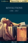 Revolutions 1789-1917 - Book