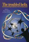 The Troubled Helix : Social and Psychological Implications of the New Human Genetics - Book