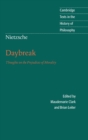Nietzsche: Daybreak : Thoughts on the Prejudices of Morality - Book