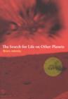 The Search for Life on Other Planets - Book