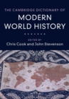 The Cambridge Dictionary of Modern World History - Book
