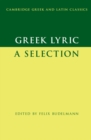 Greek Lyric : A Selection - Book