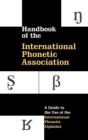 Handbook of the International Phonetic Association : A Guide to the Use of the International Phonetic Alphabet - Book