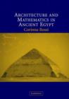 Architecture and Mathematics in Ancient Egypt - Book