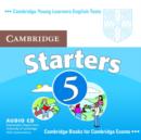 Cambridge Young Learners English Tests Starters 5 Audio CD : Examination Papers from the University of Cambridge ESOL Examinations - Book