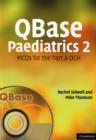 QBase Paediatrics 2 : MCQs for the Part A DCH - Book