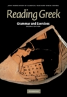 Reading Greek : Grammar and Exercises - Book