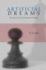 Artificial Dreams : The Quest for Non-Biological Intelligence - Book