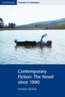 Contemporary Fiction : The Novel since 1990 - Book
