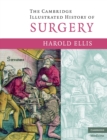 The Cambridge Illustrated History of Surgery - Book