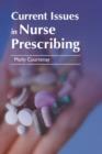 Current Issues in Nurse Prescribing - Book