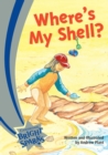 Bright Sparks: Where's My Shell? - Book