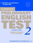 Cambridge Preliminary English Test 2 Teacher's Book : Examination Papers from the University of Cambridge ESOL Examinations - Book
