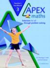 Apex Maths : Apex Maths 3 Teacher's Handbook: Extension for all through Problem Solving - Book
